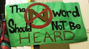 The N Word Should Not Be Heard