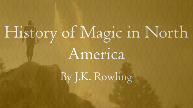 History of Magic in North America - JK Rowling