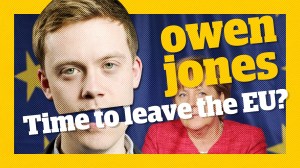 Owen Jones - The left must now campaign to leave the EU - Brexit
