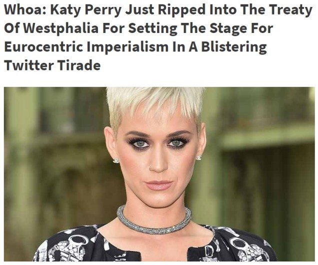 Katy Perry - Treaty of Westphalia - Nation States