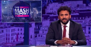 The Mash Report - Nish Kumar - BBC - Satire - Comedy - Bias - Leftism