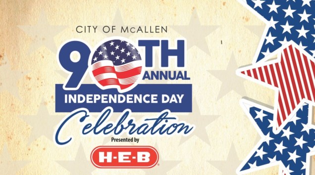 City of McAllen Texas - 90th annual Independence Day celebration - presented by HEB